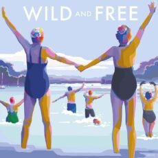 eco-friendly Wild & Free wild Greeting card of two women in swimming costume and cap holding hands and the other arm raised up wading in the water with other people running into the see in front of them