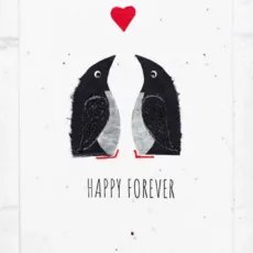 Two penguins below a heart with the text Happy Forever at the bottom on a textured plantable greeting card